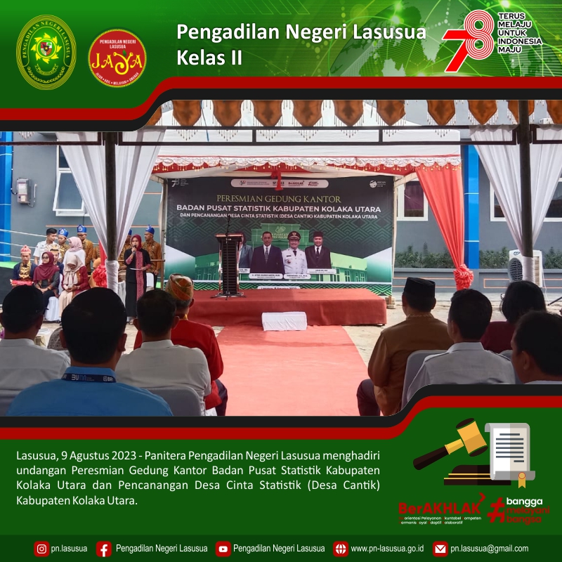 Panitera Pengadilan Negeri Lasusua menghadiri undangan Peresmian Gedung Kantor Badan Pusat Statistik Kabupaten Kolaka Utara dan Pencanangan Desa Cinta Statistik (Desa Cantik) Kabupaten Kolaka Utara